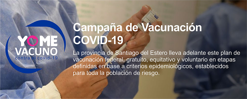 Campaña de Vacunación COVID-19 – Ministerio de Salud de Santiago del Estero